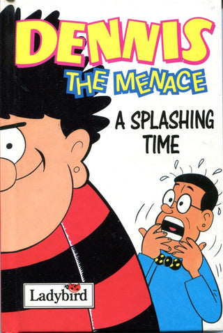 Dennis the Menace: A Splashing Time - Beano Collection - Thryft