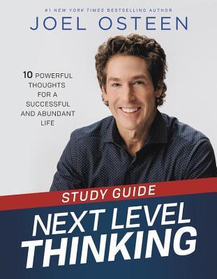 Next Level Thinking Study Guide - 10 Powerful Thoughts For A Successful And Abundant Life