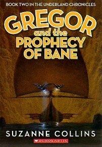 Underland Chronicles: #2 Gregor and The Prophecy of Bane - Thryft