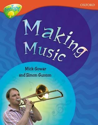 Making Music - Oxford Reading Tree: Stage 13, Treetops Non-Fiction
