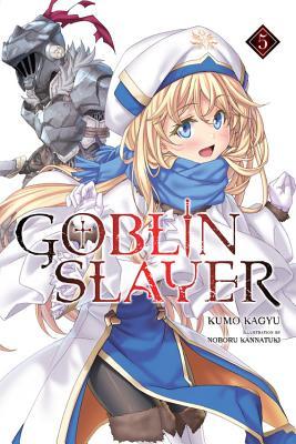 Goblin Slayer: Volume 5