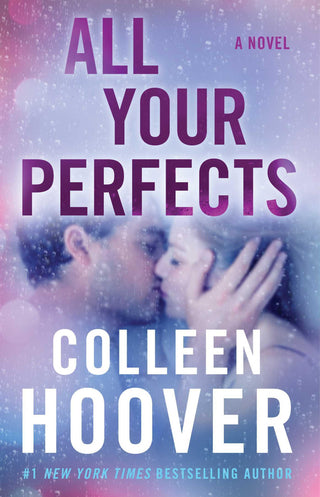 All Your Perfects : A Novel - Thryft