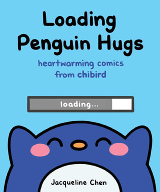 Loading Penguin Hugs : Heartwarming Comics from Chibird - Thryft