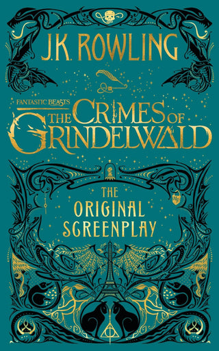 Fantastic Beasts: The Crimes of Grindelwald - The Original Screenplay - Thryft