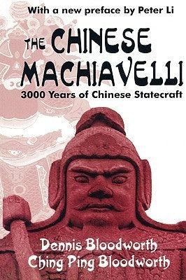 The Chinese Machiavelli : 3000 Years of Chinese Statecraft - Thryft