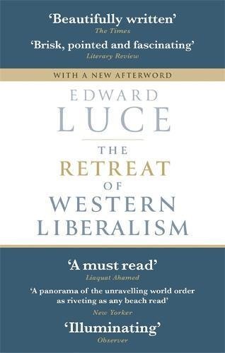 The Retreat of Western Liberalism