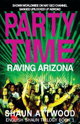 Party Time : Raving Arizona