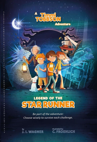 Legend of the Star Runner : A Timmi Tobbson Adventure