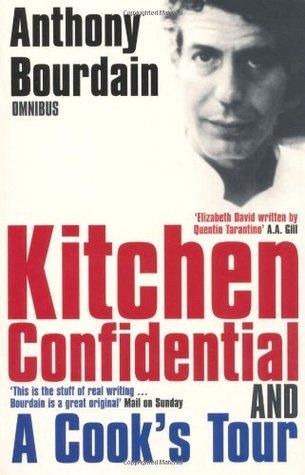 Anthony Bourdain Omnibus: "Kitchen Confidential", "A Cook's Tour" - Thryft