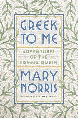 Greek to Me: Adventures of the Comma Queen - Thryft