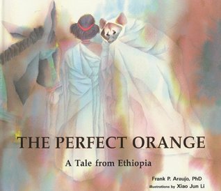 Perfect Orange : A Tale from Ethiopia