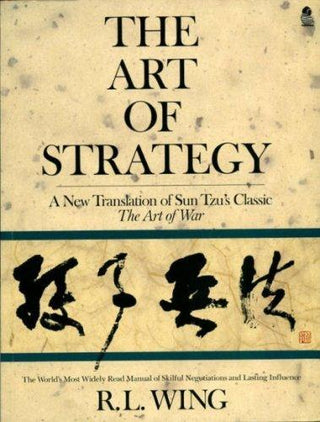 The Art of Strategy : New Translation of Sun Tzu's Classic the "Art of War" - Thryft