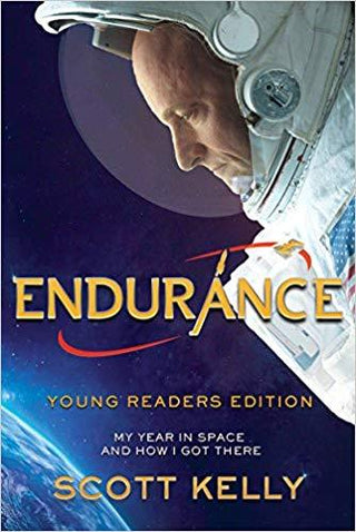 Endurance, Young Readers Edition - My Year In Space And How I Got There - Thryft