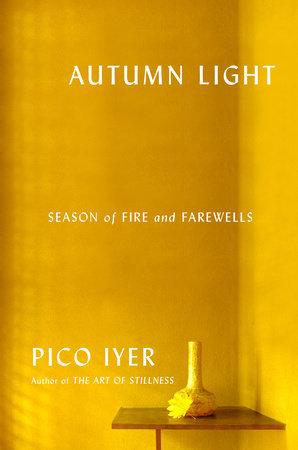 Autumn Light : Season of Fire and Farewells - Thryft