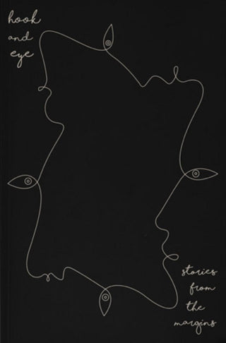 Hook and Eye: Stories from the Margins