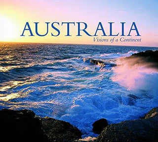 Australia : Visions of a Continent - Thryft