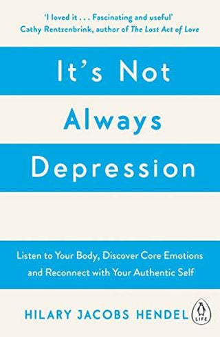 It's Not Always Depression