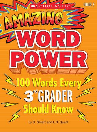 Amazing Word Power, Grade 3 : 100 Words Every 3rd Grader Should Know - Thryft