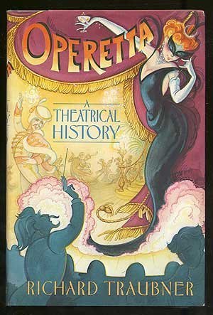 Operetta - A Theatrical History