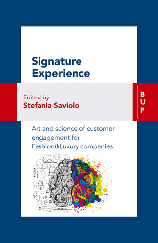 Signature Experience: Art and Science of Customer Engagement for Fashion & Luxury Companies