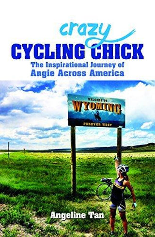 Crazy Cycling Chick: The Inspirational Journey of Angie Across America - Thryft