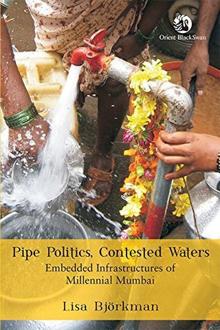 PIPE POLITICS, CONTESTED WATERS