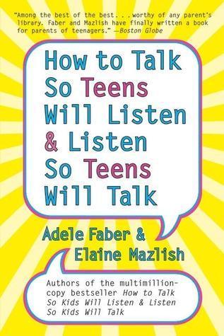 How to Talk So Teens Will Listen and Listen So Teens Will Talk - Thryft