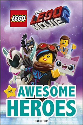 The Lego Movie 2: Awesome Heroes - DK Readers. Level 2