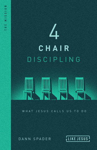 4 Chair Discipling - What He Calls Us To Do - Thryft