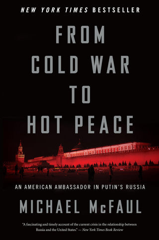From Cold War to Hot Peace: An American Ambassador in Putin's Russia - Thryft