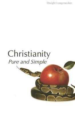 Christianity, Pure and Simple