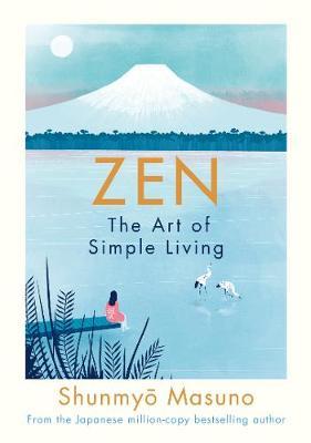 Zen: The Art of Simple Living