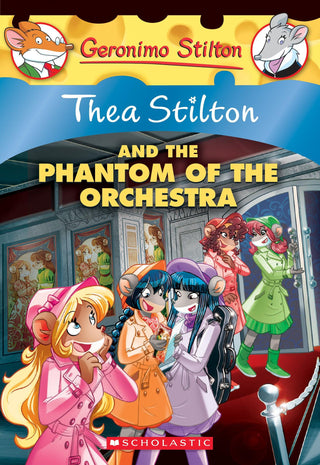 Thea Stilton and the Phantom of the Orchestra