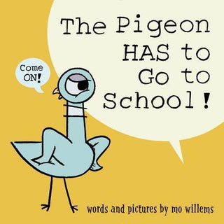 The Pigeon HAS to Go to School! - Thryft