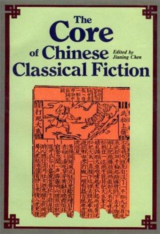 The Core of Chinese Classical Fiction - Thryft
