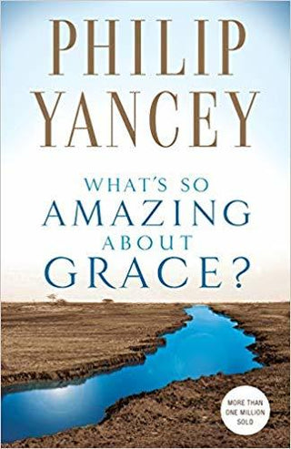 What's So Amazing About Grace?