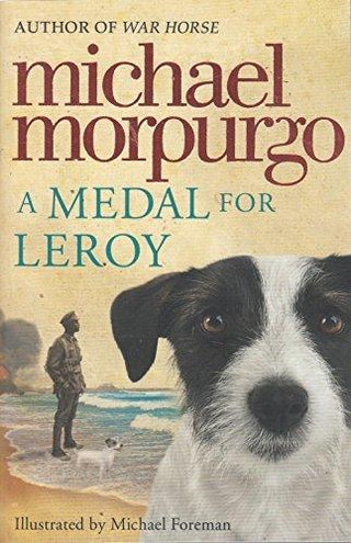 A Medal For Leroy Michael Morpurgo - Thryft