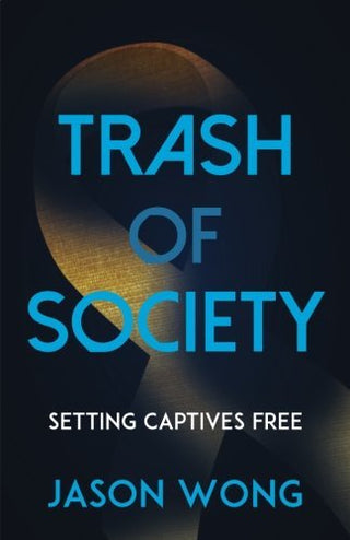 Trash of Society: Setting Captives Free