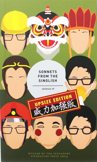 Sonnets From The Singlish: Upsize Edition