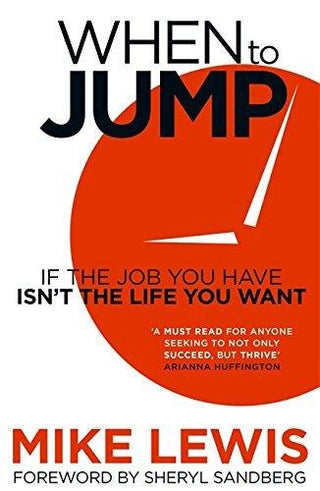 When To Jump - If The Job You Have Isn't The Life You Want - Thryft