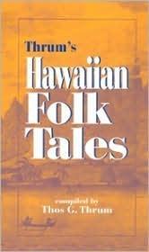 Thrum's Hawaiian Folk Tales - Thryft