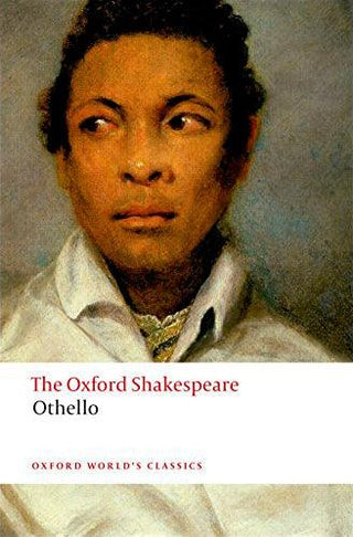 Othello: The Oxford Shakespeare : The Moor of Venice - Thryft
