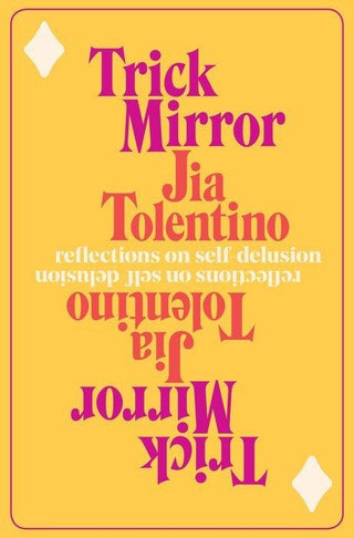 Trick Mirror - Reflections On Self-Delusion - Thryft