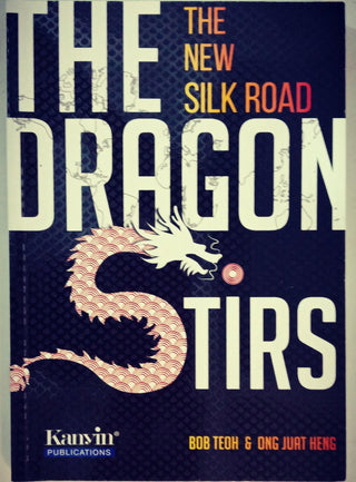 The Dragon Stirs The new silk road - Thryft