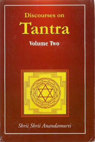 Discourses on Tantra
