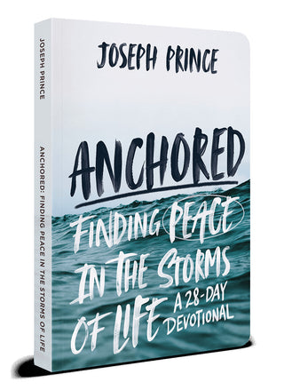 Anchored: Finding Peace in the Storms of Life