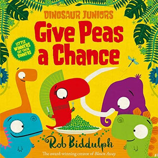 Give Peas A Chance (Dinosaur Juniors, Book 2) - Thryft