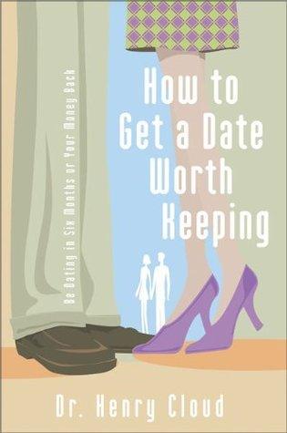 How to Get a Date Worth Keeping - Thryft