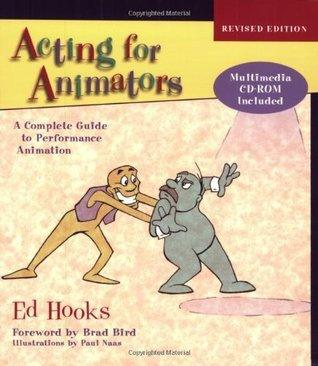 Acting For Animators - A Complete Guide To Performance Animation - Thryft