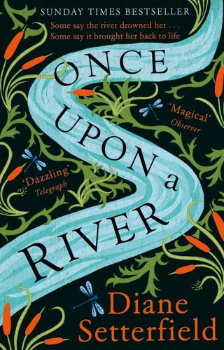 Once Upon a River : The Sunday Times bestseller - Thryft